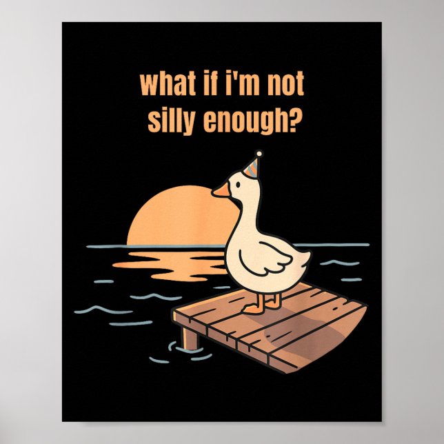 Poster E se não for ganso bobo o suficiente meme pato eng (Frente)