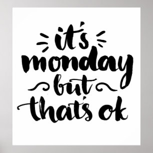 Póster É segunda-feira, mas está tudo bem