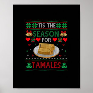Poster É Temporada Para Tamales Piada de Natal Comida
