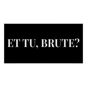 Póster E tu, Brute? Julius Caesar III, de Shakespeare