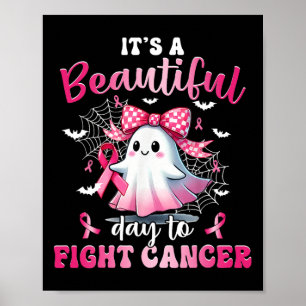 Poster É Um Belo Dia Para Combater O Cancer B