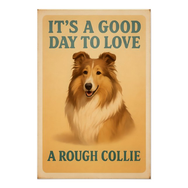 Póster É Um Bom Dia Amar Um Collie Duro (Frente)