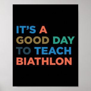 Poster É Um Bom Dia Ensinar Treinador De Biatlo