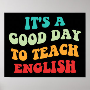 Poster É Um Bom Dia Para Ensinar Inglês I