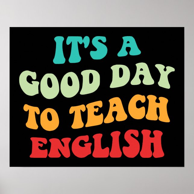 Poster É Um Bom Dia Para Ensinar Inglês I (Frente)