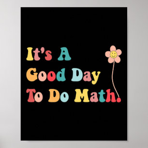 Poster É Um Bom Dia Para Fazer Professores De Matemática