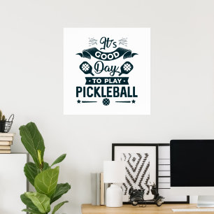 Poster É um bom dia para jogar Pickleball