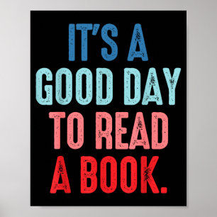 Poster É um bom dia para ler um livro amante de livros