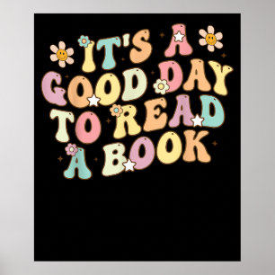 Poster É um bom dia para ler um livro e ler