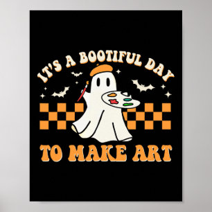 Poster É Um Dia Bootoso Para Fazer Arte De Halloween