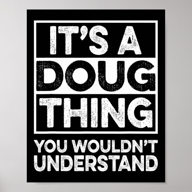 Poster É Uma Coisa de Doug Que Você Não Iria Entender Dou (Frente)