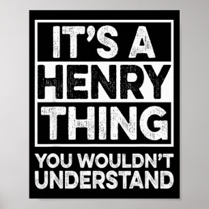 Poster É uma Coisa de Henry, Você Não Entenderia Henry C