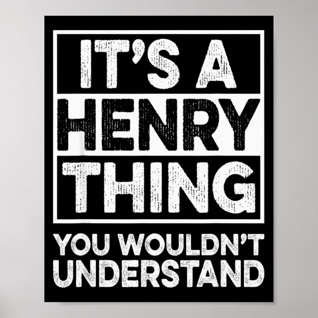 Poster É uma Coisa de Henry, Você Não Entenderia Henry C (Frente)