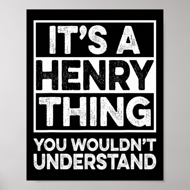 Poster É uma Coisa de Henry, Você Não Entenderia Henry C (Frente)