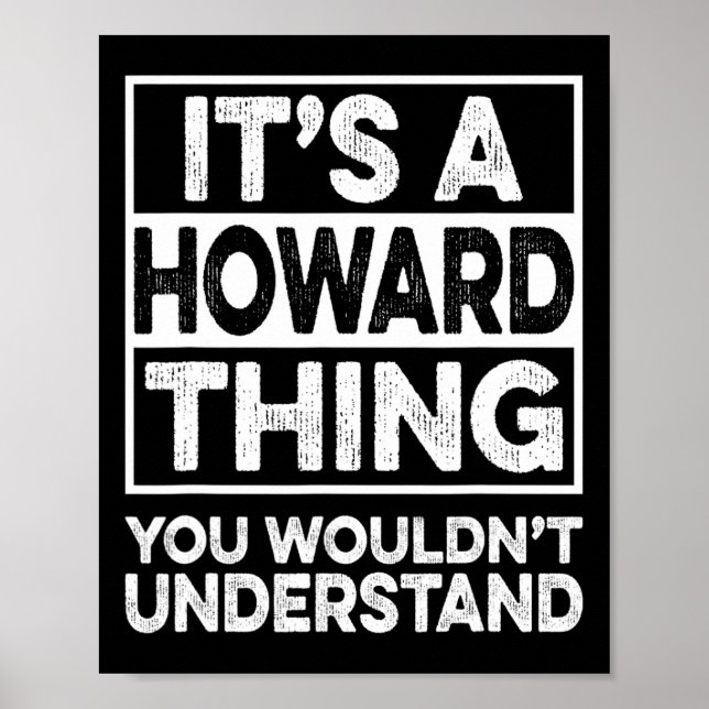 Poster É Uma Coisa de Howard Que Você Não Entenderia Howa (Frente)