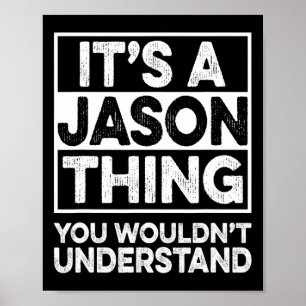 Poster É Uma Coisa de Jason Você Não Iria Entender Jason