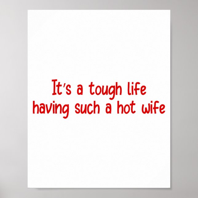 Poster É Uma Vida Difícil Ter Uma Mulher Tão Gostosa Fras (Frente)