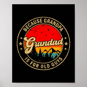 Poster É Vovô Porque O Vô É Velho Retro