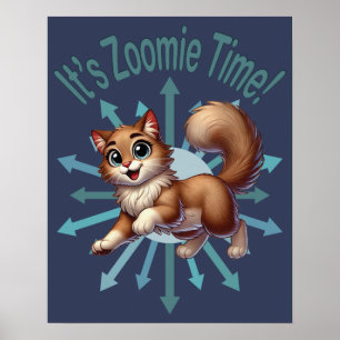 Poster É Zoomie Time Brown e Gato Branco