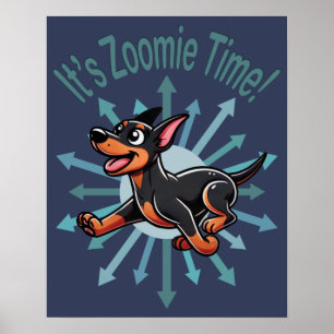 Poster É Zoomie Time Doberman Pincher