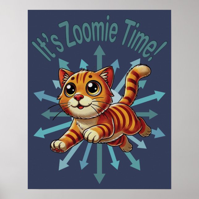 Poster É Zoomie Time Orange Tabby Cat (Frente)