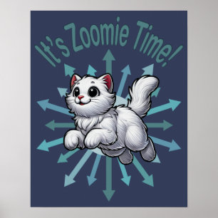 Poster É Zoomie Time White Cat