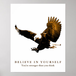 Póster Eagle Motivational Confidence acredita em si mesmo