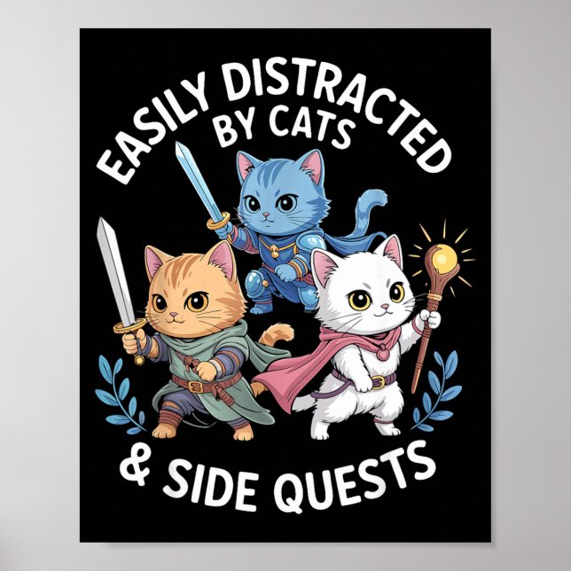 Poster Easily Distracted By Cats &amp; Side Quests Funny  (Frente)
