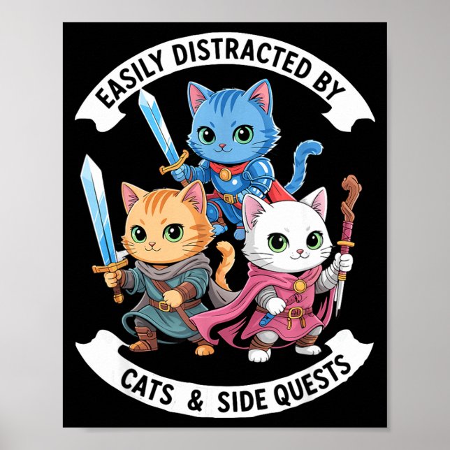 Poster Easily Distracted By Cats &amp; Side Quests Funny  (Frente)