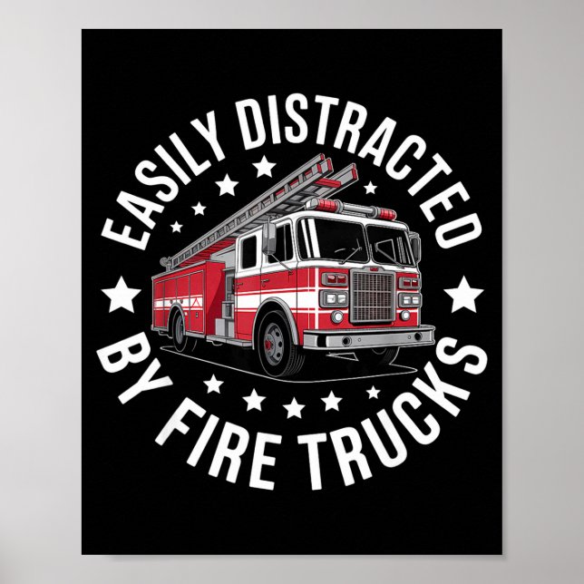 Poster Easily Distracted By Fire Trucks Design  (Frente)