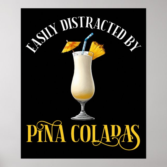 Poster Easily Distracted By Pina Coladas (Frente)