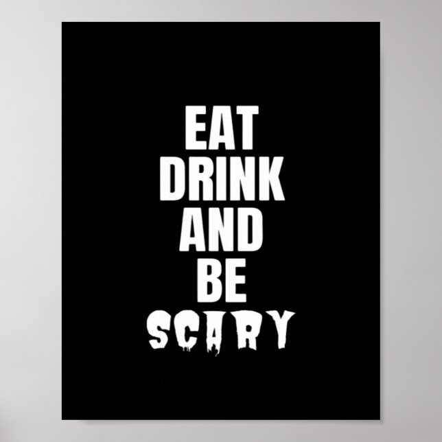 Poster Eat Drink And Be Scary Aesthetic Unique (Frente)