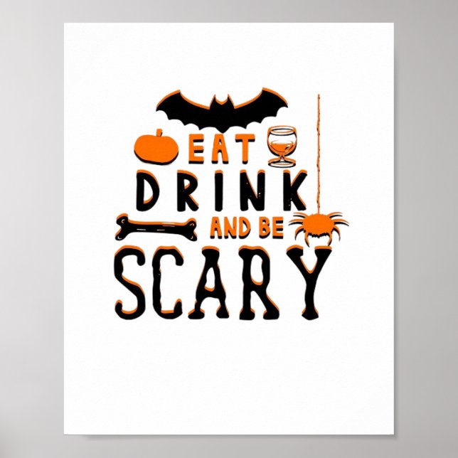 Poster Eat Drink And Be Scary Funny Halloween Quote (Frente)