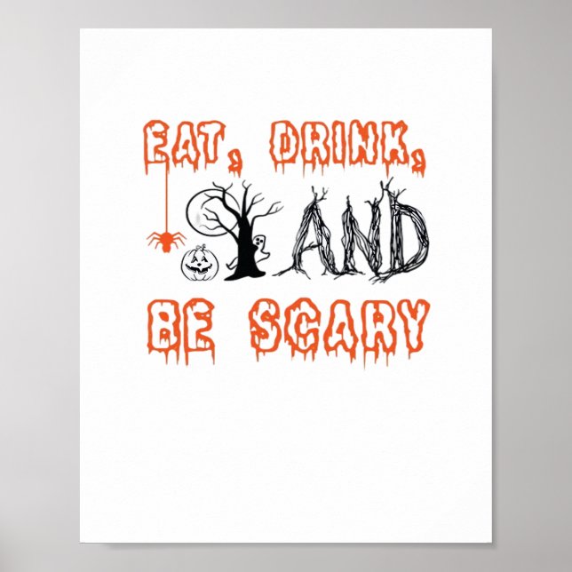 Poster Eat Drink And Be Scary Minimal Quote (Frente)