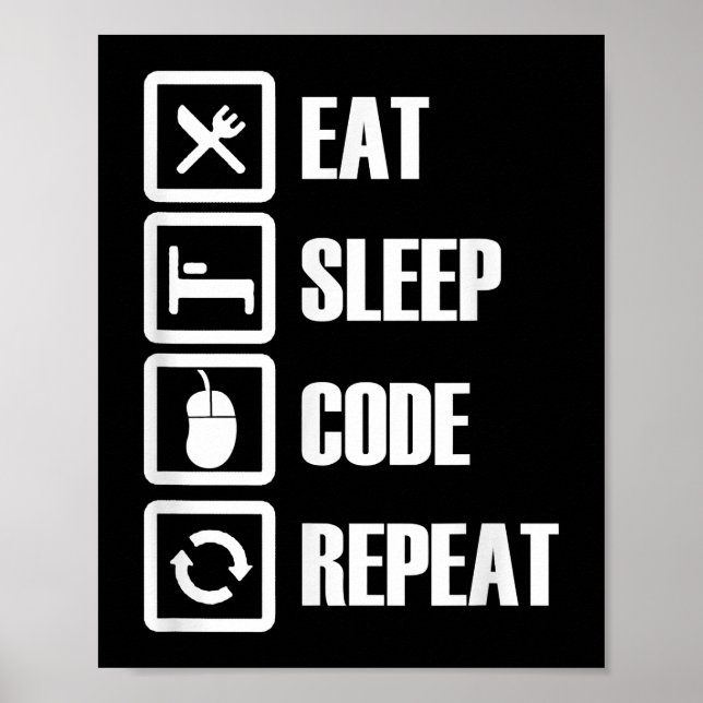 Poster Eat Sleep Code Repetir Engenheiro de programação d (Frente)