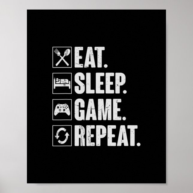 Poster Eat Sleep Game Repeat Funny Video Gamer Gift Gamin (Frente)