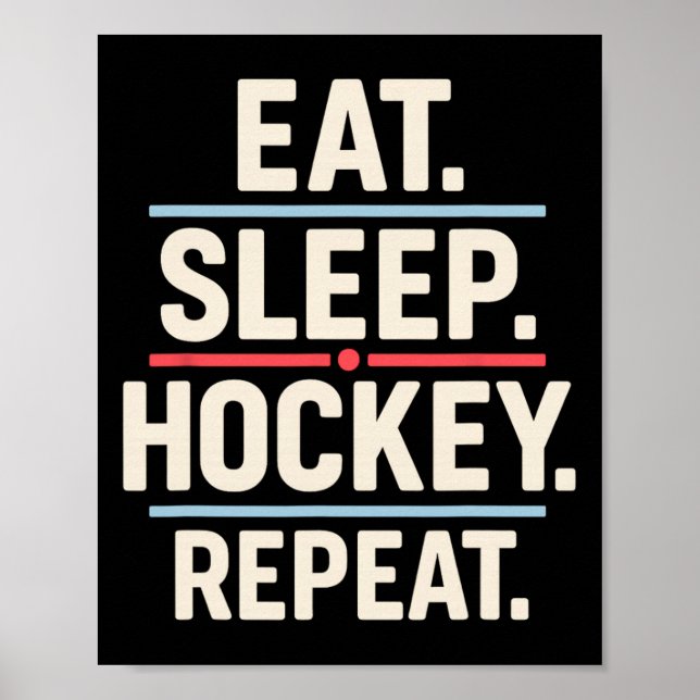 Poster Eat Sleep Hockey Repeat Funny Player Fan Quote  (Frente)