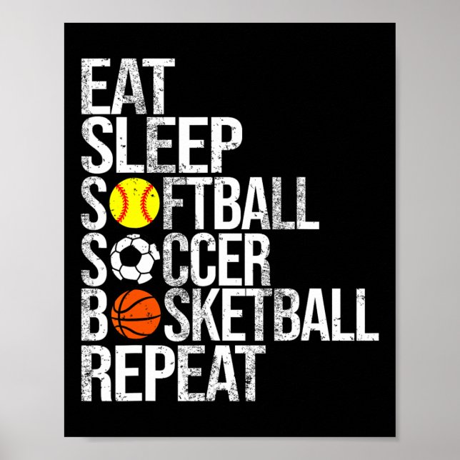 Poster Eat Sleep Softll Soccer Sketll Repeat Funny Sport  (Frente)