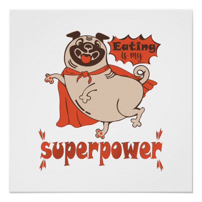 Póster Eating is my superpower red cloak pug comic style  (Frente)