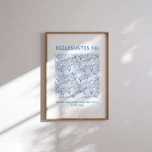 Poster Eclesiastes 3:11 Ele Fez Tudo Bela