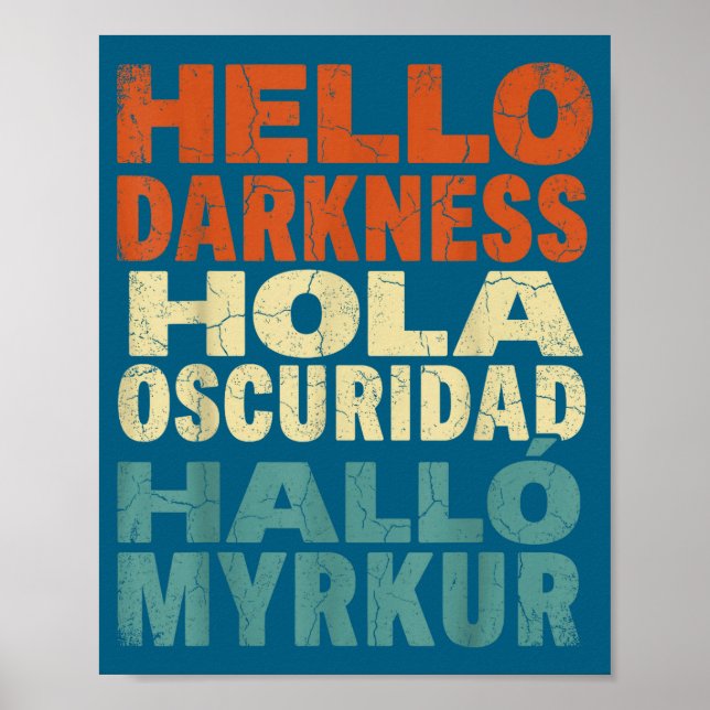 Poster Eclipse Solar Engraçado Olá Escuridão Multilíngue (Frente)