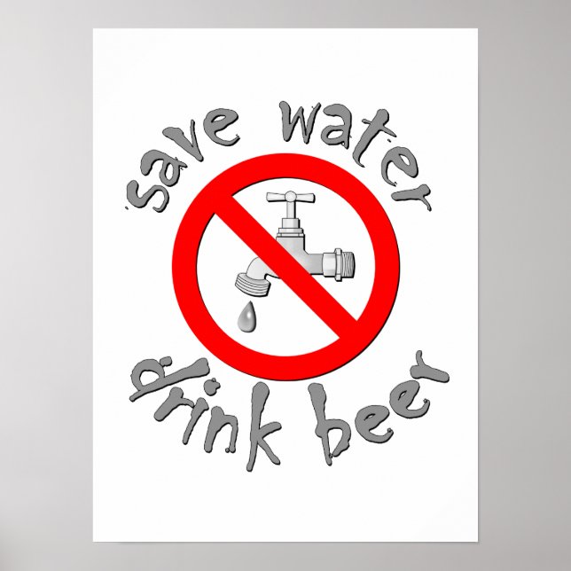 Póster Economize água Beer Engraçado Design Bebendo (Frente)