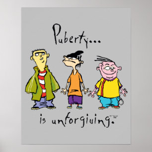 Poster Ed, Edd, Eddy - Puberdade É Inperdoável