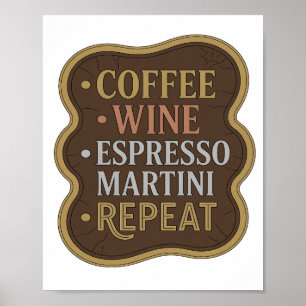Poster Edgy Gold CAFÉ VINHO ESPRESSO MARTINI REPITA