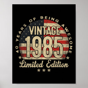 Poster Edição Limitada Vintage 1985 Presentes 40 anos EUA