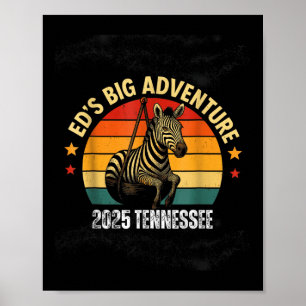 Poster Eds Adventure , Ed The Zebra Tennessee 2025