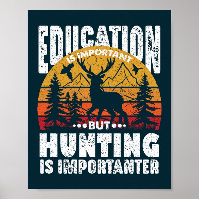 Poster Educação É Importante, Mas Caça É Importante (Frente)