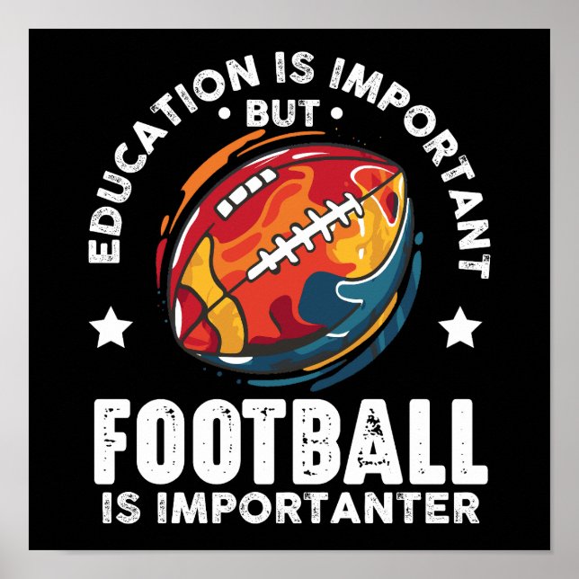 Poster Educação É Importante Mas Futebol É Importante (Frente)