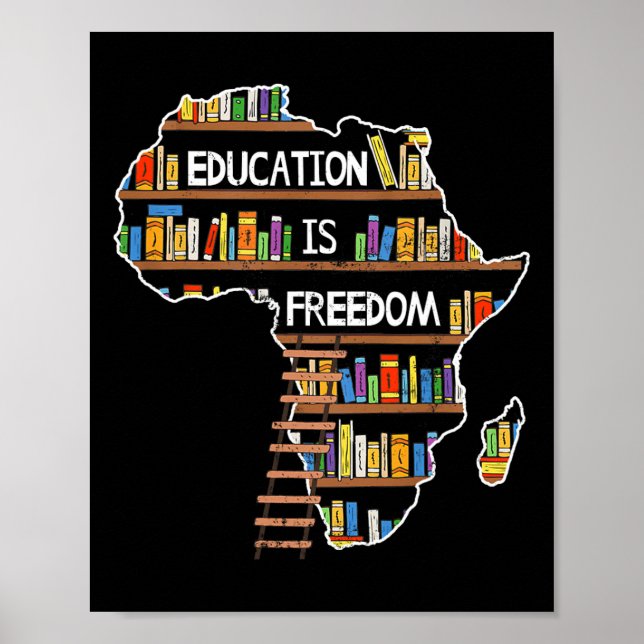 Poster Educação é Liberdade História Negra Africana Mês A (Frente)