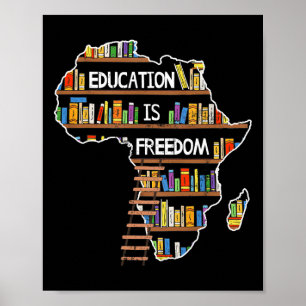 Poster Educação é Liberdade História Negra Africana Mês A